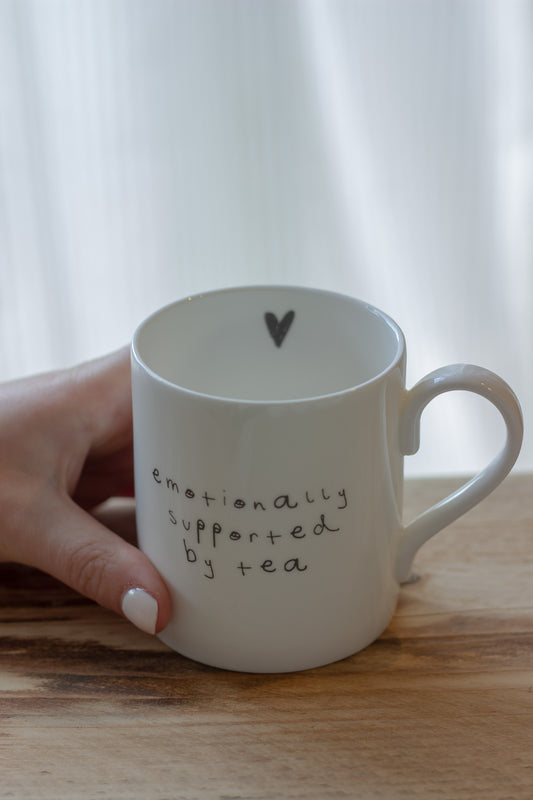 Emotionally supported by tea - Hand Written Note - Fine China Mug