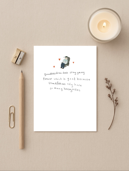 Grandchildren Don't Stay Young Card