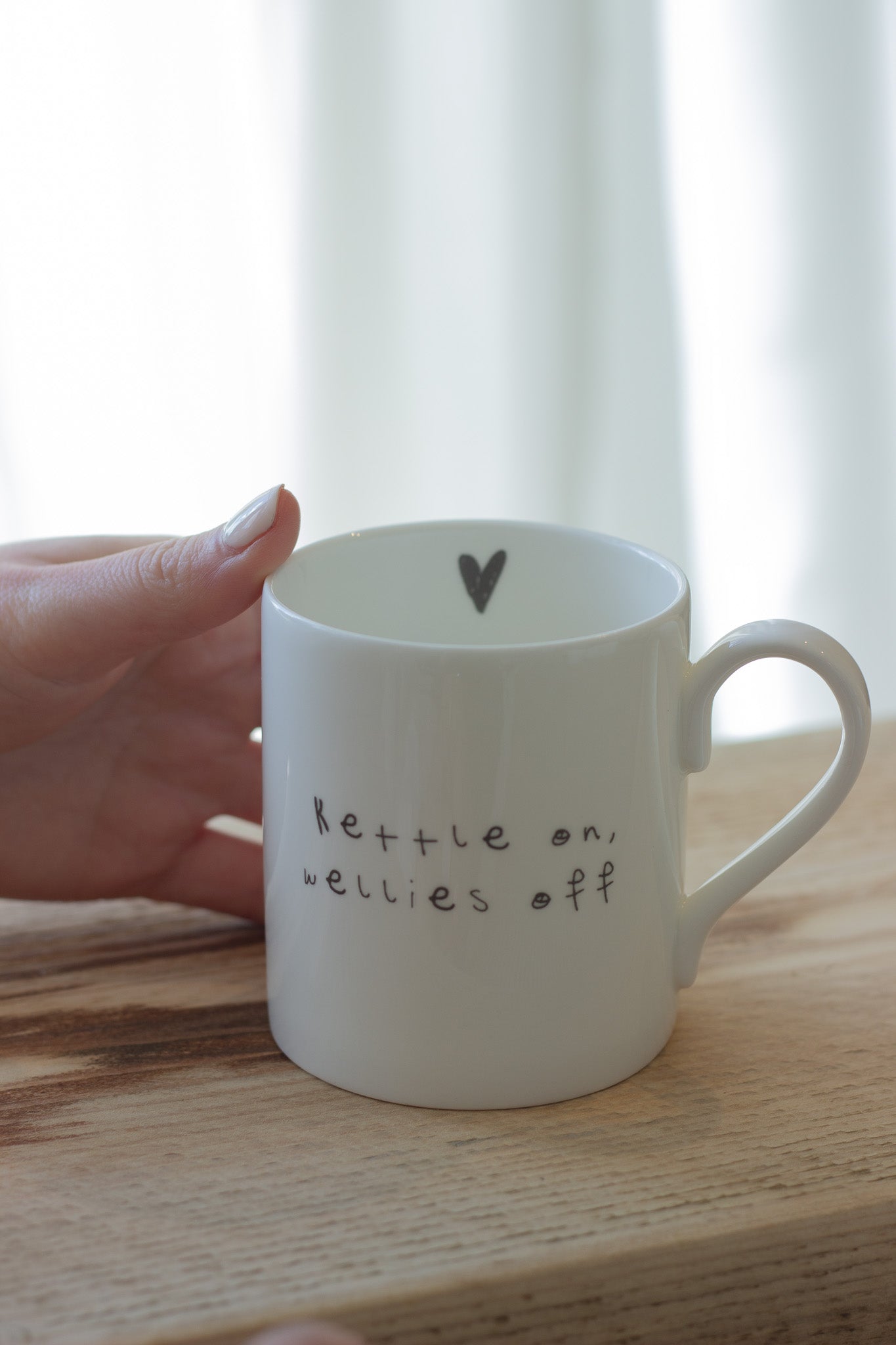 Kettle on, wellies off - Hand Written Note - Fine China Mug