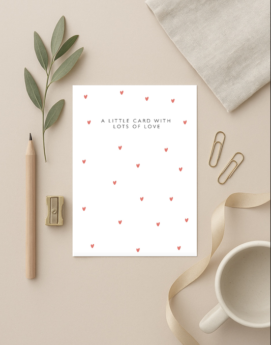 A Little Card With Alot Of Love Card