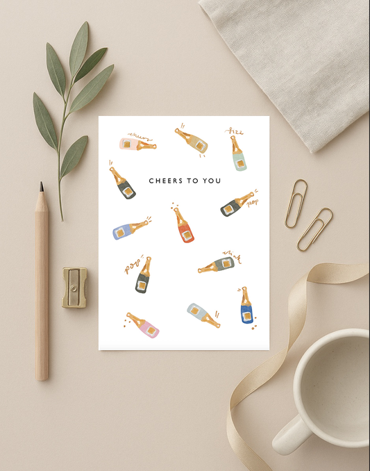Cheers To You! Greetings Card