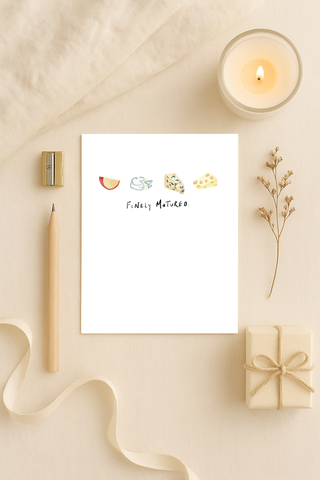 Finely Matured Card